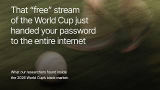 That Free World Cup Stream Is Leaking Your Password| UpGuard Research