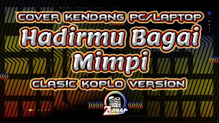 cover kendang pc laptop HADIRMU BAGAI MIMPI x daddy keyboard