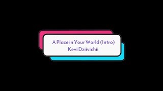 Flying Colors  A Place In Your World Intro Cover By Kevi Dziivichii