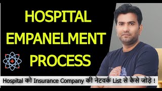 Learn Hospital Empanelment Work I Empaneled Hospital I Network Hospital I TPA Insights I