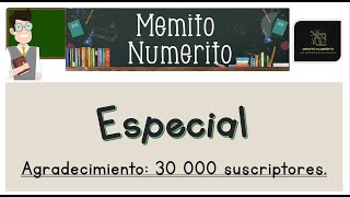 Video especial de los 30 000 suscriptores #graciasporsuapoyo #lasmatematicasatualcance