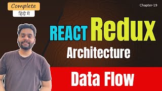 🚀 Explain Redux Architecture and Data Flow in React JS | Hindi 2024 🧑‍💻