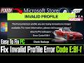 INVALID PROFILE ERROR in Forza Horizon 6 FIX (E:8f-f Step by Step Guide)