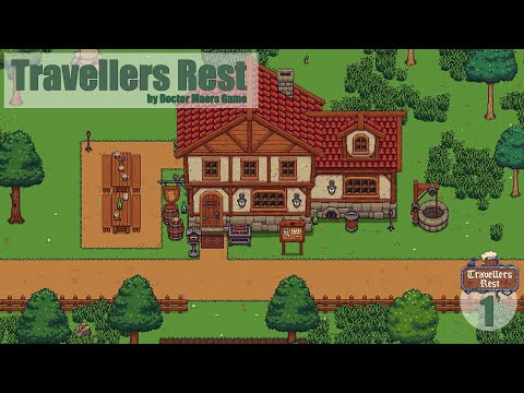 Travellers Rest ► Открываем свою таверну в 2023 году #1