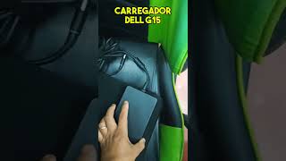 Carregador Notebook Gamer Dell G15 dell dellg15 dellgaming delllaptop notebookgamer gamer