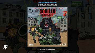 Luh Soldier & Big Yavo - Fuck Wit Us [Gorilla Warfare]