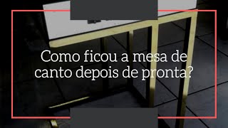 Como ficou depois de pronta a mesa de canto dourado com espelho bisotê