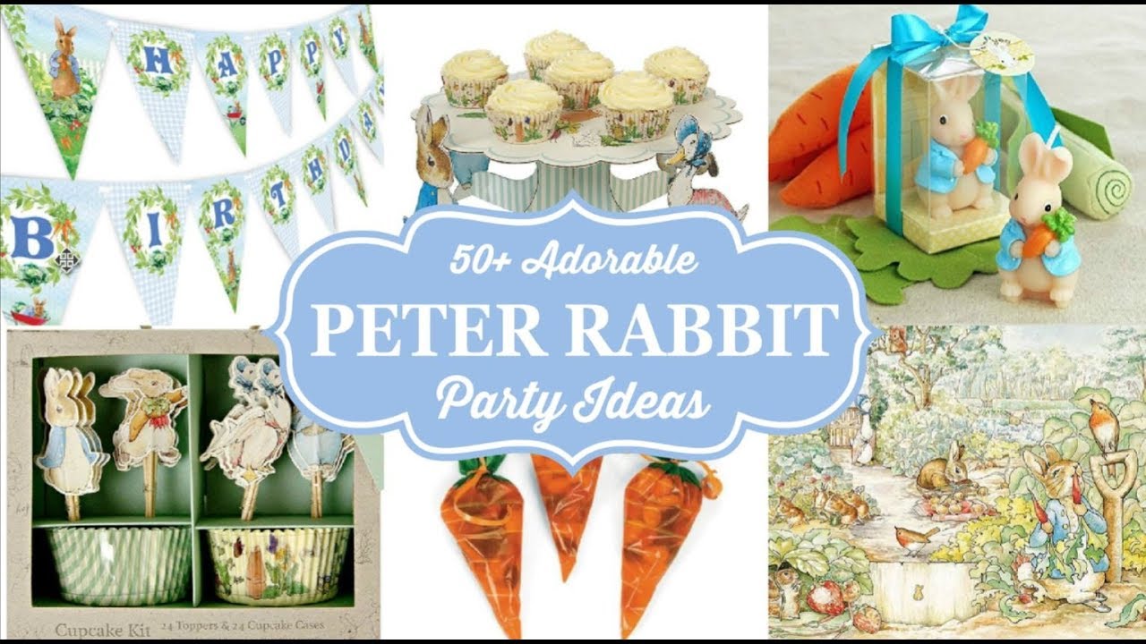 50 Best Peter Rabbit Party Ideas & Supplies! 