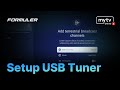 MYTVOnline 3 : USB Tuner Setup