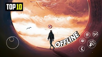 Top 10 best offline Games for Android 2024 Part 11