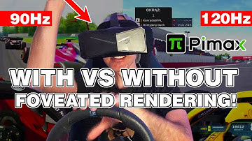 STUNNING GRAPHICS? PIMAX CRYSTAL FOVEATED RENDERING IN ASSETTO CORSA VR! 90Hz Vs 120Hz!