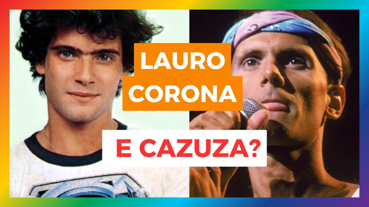 CAZUZA E LAURO CORONA QUAL A RELAÇÃO DE PARENTESCO? - YouTube