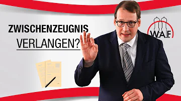 Kann man immer ein Zwischenzeugnis verlangen?