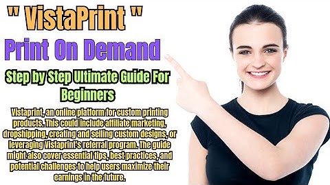 Ultimate Guide to Making Money Online with Vistaprint in 2024 | Step by Step #printondemand #custom