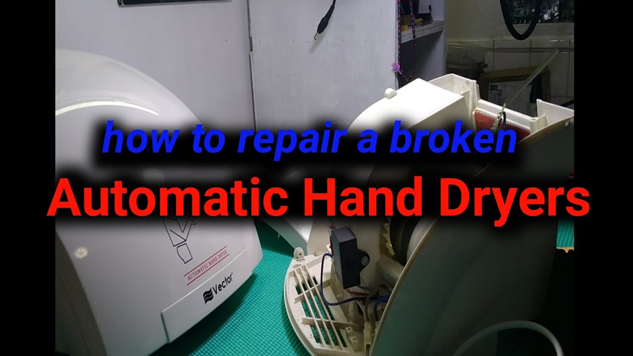 Automatic hand dryers repair YouTube