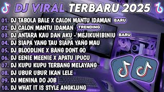 Download Lagu DJ TIKTOK TERBARU 2025- 🎵DJ TABOLA BALE X CALON MANTU IDAMAN 🎵DJ CALON MANTU IDAMAN VIRAL TIKTOK MP3 Download Lagu DJ TIKTOK TERBARU 2025- 🎵DJ TABOLA BALE X CALON MANTU IDAMAN 🎵DJ CALON MANTU IDAMAN VIRAL TIKTOK MP3