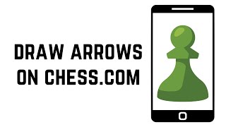 How To Draw Arrows On Chess.com Mobile (Updated!) screenshot 3