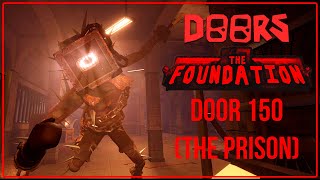 DOORS: The Foundation - Door 150 (The Prison)
