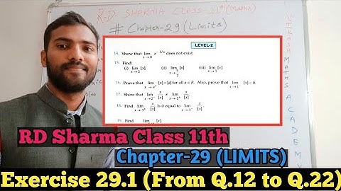 R D Sharma Class 11th Ex 29.1 Solutions | Chapter 29 (Limits) | From Q.12 to Q.22 | Part-2