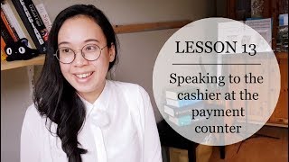Speak Malay Like a Local - Lesson 13: Speaking to the cashier at the payment counter