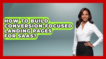 How To Build Conversion-Focused Landing Pages For SaaS? - Saas Marketing Wizards