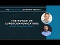 Charles Duhigg on the Power of Supercommunicators