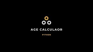 Python Age Calculator
