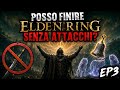 🎮🔥POSSO FINIRE ELDEN RING SENZA ATTACCARE?! Ep3⚔️(Gameplay ITA)