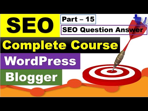 Complete SEO Course for WordPress & Blogger | Part 15 - SEO Question and Answers [Urdu/Hindi]