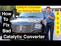 How To Fix Bad Catalytic Converter | Catalytic Converter not Getting Ready | P0430 Lincoln Navigator