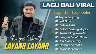 Download Lagu BAGUS WIRATA - LAYANG LAYANG - KULI DAKI  - BALIAN SAKTI || LAGU BALI TERPOPULER 2025 MP3 Download Lagu BAGUS WIRATA - LAYANG LAYANG - KULI DAKI  - BALIAN SAKTI || LAGU BALI TERPOPULER 2025 MP3
