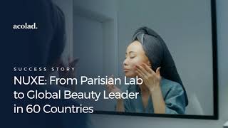 NUXE: From a Parisian Lab to Global Beauty Leader in 60 Countries