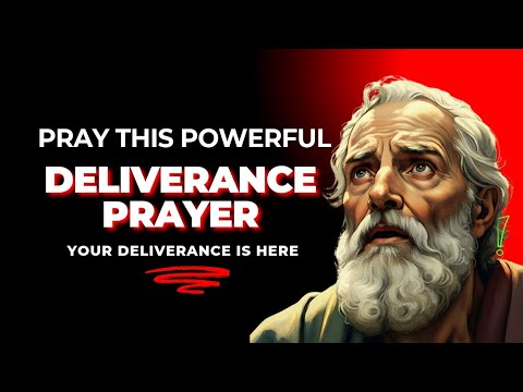 Pray This Powerful Deliverance Prayer And Trust God for Breakthrough ...