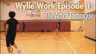 Wylie Work Episode 1: The Art of Technique