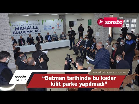 "BATMAN TARİHİNDE BU KADAR KİLİT PARKE YAPILMADI"