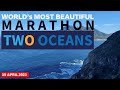 2023 Two Oceans Ultra 56km. The PAIN & JOY of running the world