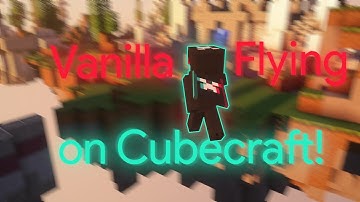 VANILLA FLYING on CubeCraft! | Cheating on CubeCraft w/ Packet 3.1