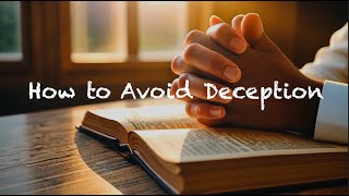 Famous How to Avoid Deception Wealth