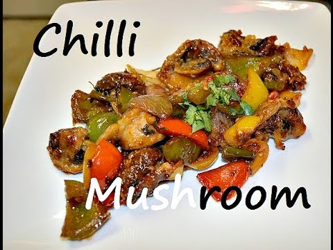 How To Make Chilli Mushroom? Mushroom Chilli  Indo Chinese video recipe by Chawla