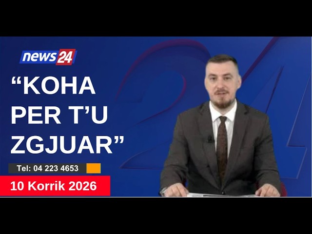 📺 Koha për t'u zgjuar në News24 me Klevi Mukën - 10 Korrik 2026