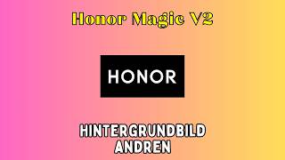 Hintergrundbild andren Honor Magic V2