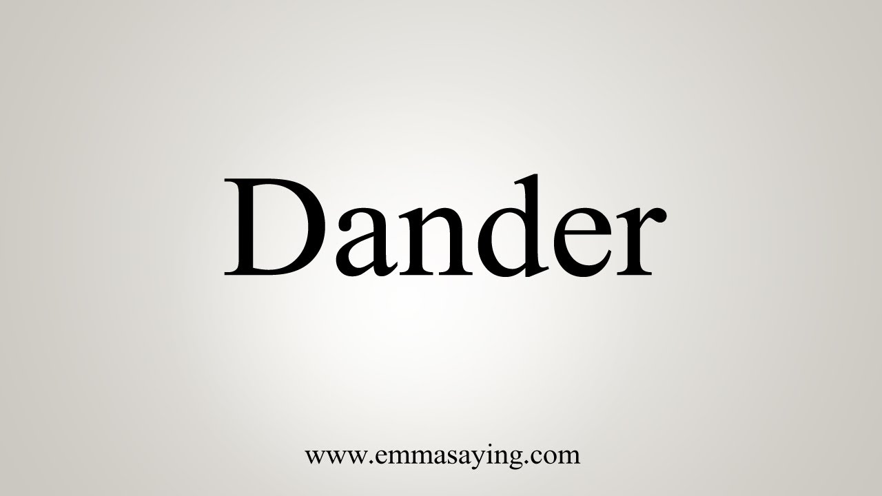 How To Say Dander YouTube