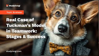 Real Case of Tuckman's Model in Teamwork: Stages & Success - Research Paper Example
