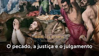 Homilia Diária | O Paráclito, o pecado, a justiça e o julgamento (Terça-feira da 6ª S. da Páscoa)