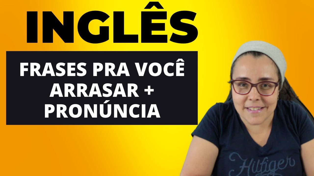 Como se diz Estar Arrasando em inglês? - Mairo Vergara