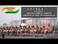 Republic Day Parade Rehearsals 2021 | Arcscapes