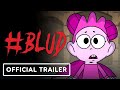 Blud  official trailer  ign fan fest 2024