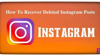 How To Recover Instagram Posts