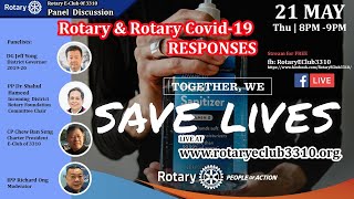 Panel Discussion: Rotary & Rotary Covid-19 Responses on 21 May, 8pm
