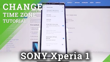 How to Change Date & Time in SONY Xperia 1 – Change Time Zone